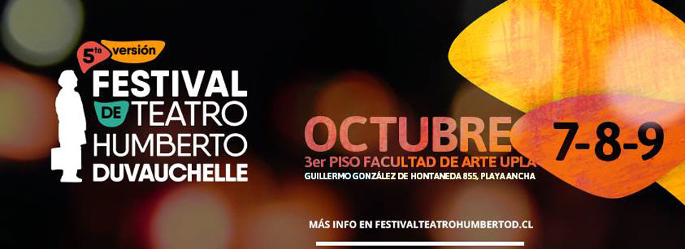 “V Festival de Teatro Humberto Duvauchelle” en la UPLA