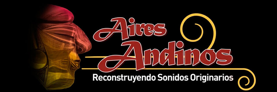 Aires Andinos: Reconstruyendo Sonidos Originarios