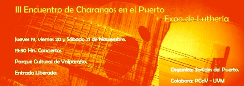 Valparaíso será sede del “III Encuentro de Charangos en el Puerto + Expo Lutheria”